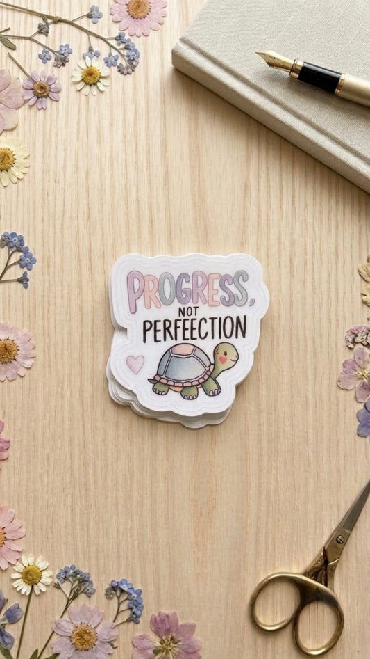 Progress, Not Perfection Stickers